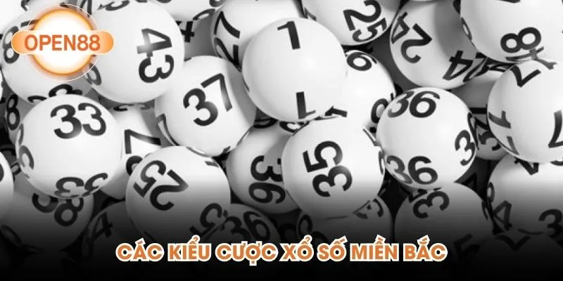 Các kiểu cược xổ số miền Bắc