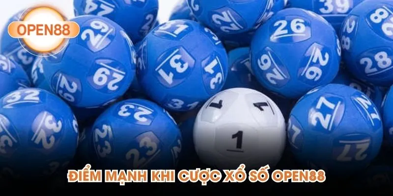 Điểm mạnh khi cược xổ số Open88