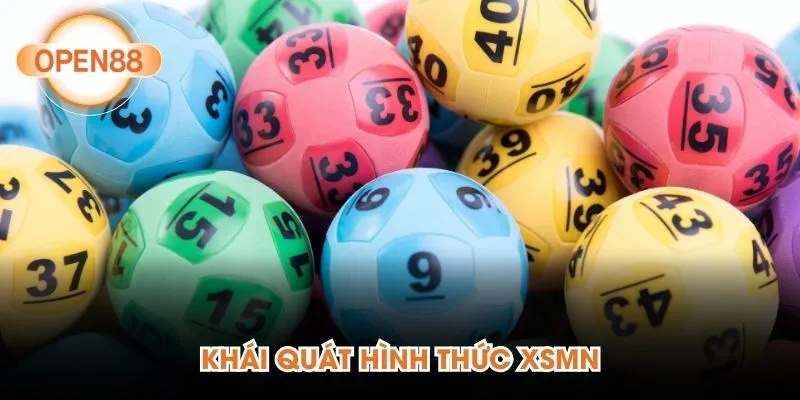 Khái quát hình thức XSMN