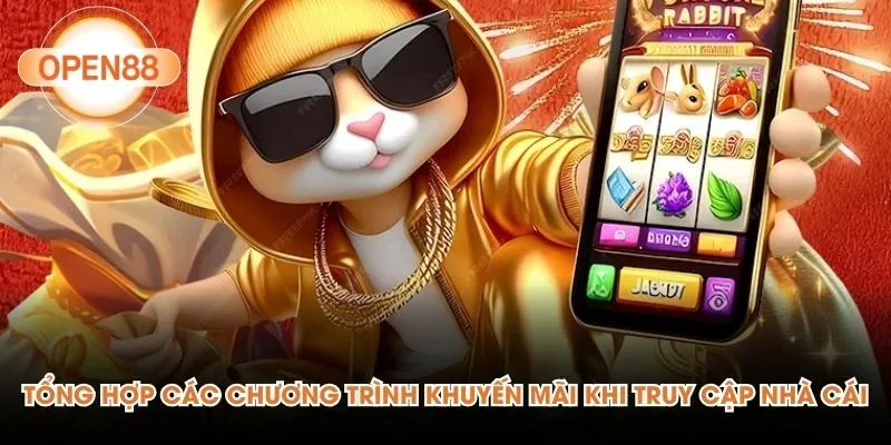 Tổng hợp các chương trình khuyến mãi khi truy cập nhà cái